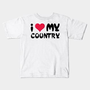 I love my country Kids T-Shirt